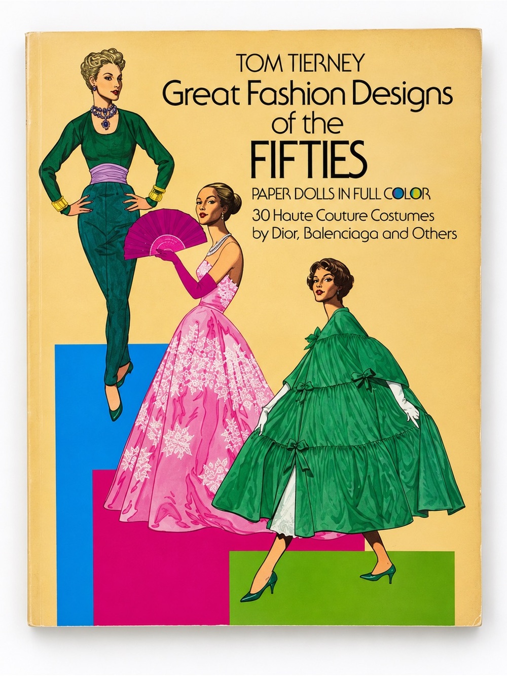 Vintage 1985 Great Fashion Designs of the Fifties Paper Dolls Book Tom Tierney‎